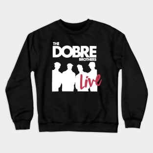 DOBRE BROTHERS Fullscreen Live Tour Crewneck Sweatshirt